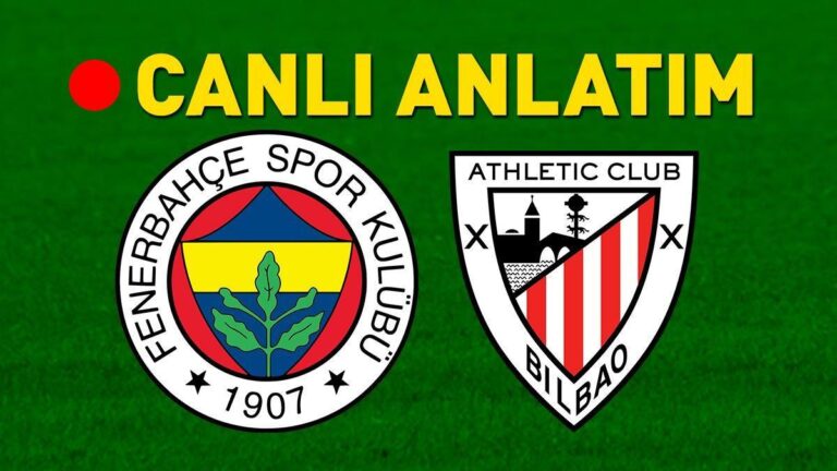 F.Bahçe – Athletic Bilbao maçı öncesi son gelişmeler! Maç saatlerine dikkat…
